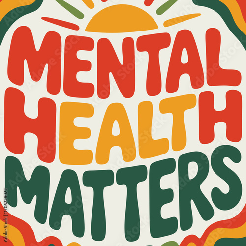 Mental health matters groovy text typography