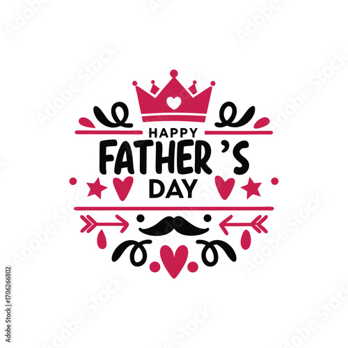 Modern script happy father s day design with a regal crown and celebratory elements