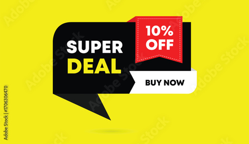 super deal buy now 10 percent off editable web banner vector illustration abstract background black white red yellow shapes creative modern promotion sale marketing online design template digital