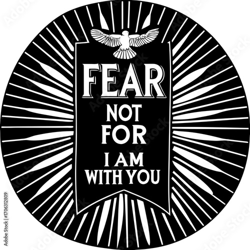 Christian Quote Vector – Isaiah 41:10 Fear Not Calligraphy with Dove and Light Rays