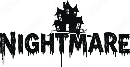 Spooky nightmare text with haunted house illustration for halloween designs