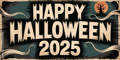 Happy Halloween 2025 Vintage Spooky Poster