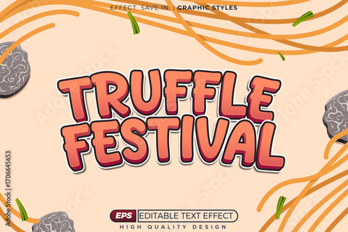 Editable 3d vector text effect truffle festival for seasonal poster event