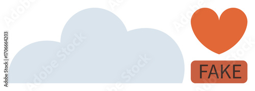 Large blue cloud next to an orange heart and FAKE label. Ideal for trust issues, digital ethics, social media, fake news, emotional themes, internet culture, authenticity. Simple flat metaphor