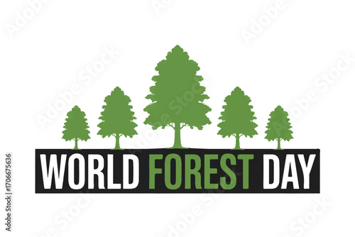 World Forest Day Green Tree Silhouette Design for Environment Awareness