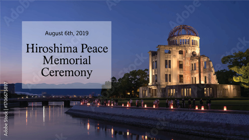 A solemn nighttime photograph of the Hiroshima Peace Memorial Dome illuminated by lanterns along the river during the annual peace ceremony