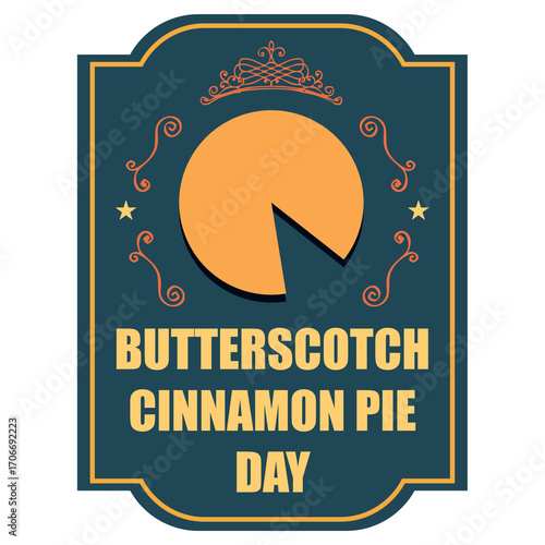 Butterscotch Cinnamon Pie Day