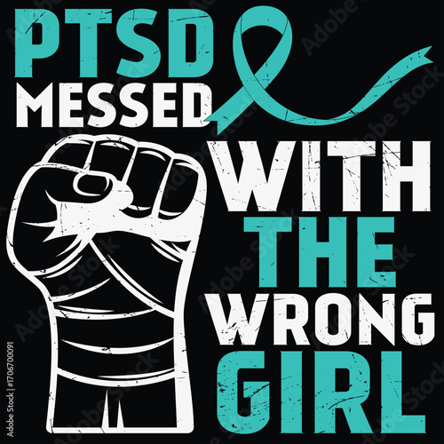 PTSD Messed With The Wrong Typography Vector T-Shirt Design