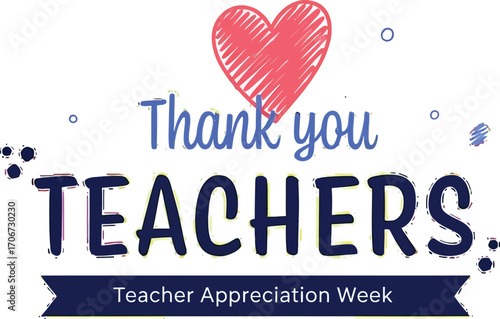 Express heartfelt gratitude to dedicated teachers during Teacher Appreciation Week with this vibrant design