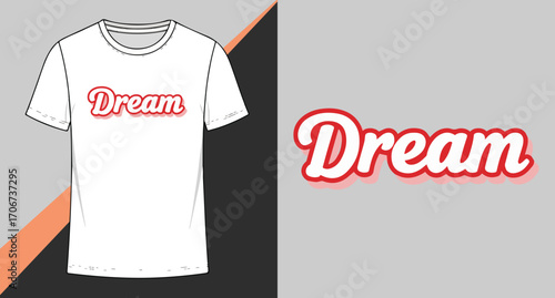 White t shirt design with the word dream in retro style font