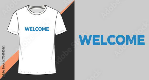 White t shirt with welcome message and graphic design