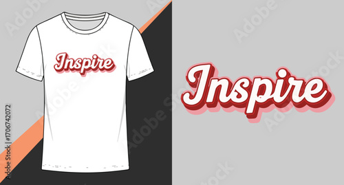 Inspire text graphic for t shirt design and apparel