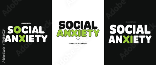 Social anxiety bold typography graphic with neon green highlight urban streetwear style lettering for mental health awareness and t shirt design
