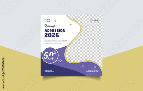 School Admission Open 2026 Social Media Post Design Template Promotion with 50 Percent Off Offer and Place for Photo