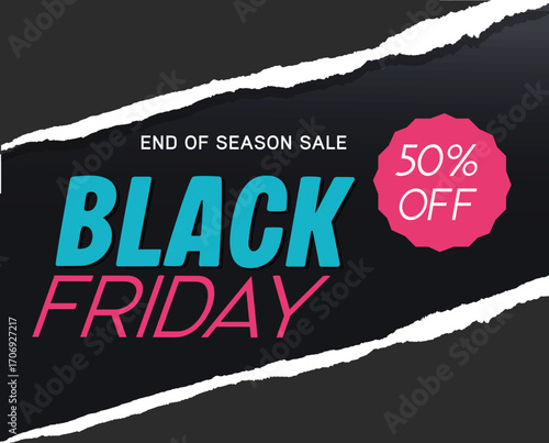 Teal 'Black Friday' text and a pink '50% Off' icon on a ripped dark background
