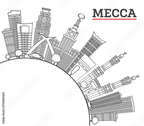 Outline Mecca Saudi Arabia City Skyline with Historic Buildings and copy space Isolated on White. Illustration. Mecca Cityscape with Landmarks.
