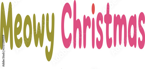 Festive and Playful Meowy Christmas Graphic with Cheerful Typography and Holiday Spirit Perfect for Seasonal Greetings