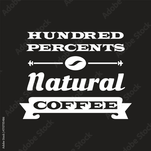 hundred percents natural coffee