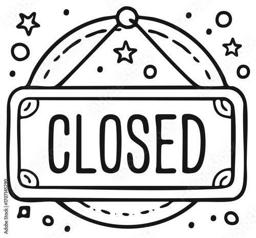 Whimsical hand drawn closed sign with stars and dots for business or shop