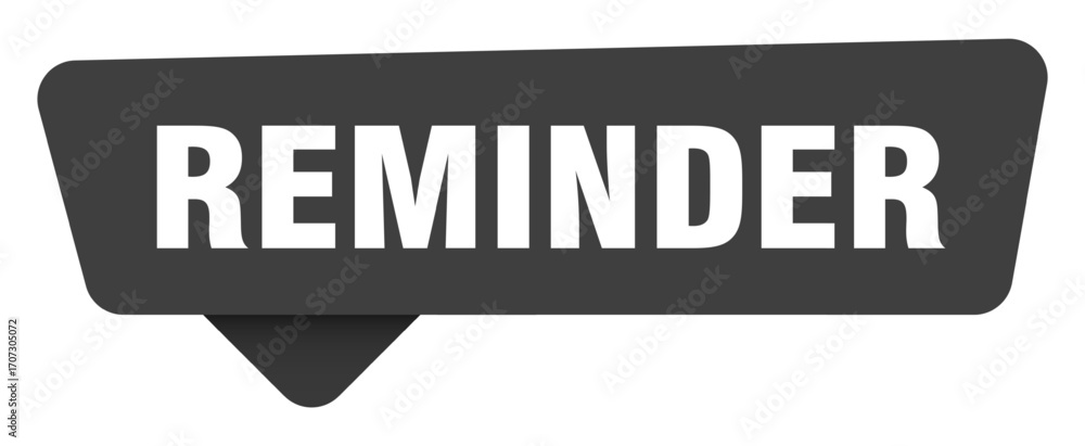 Obraz premium reminder black sign isolated on transpatent background. reminder sticker