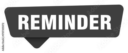 reminder black sign isolated on transpatent background. reminder sticker