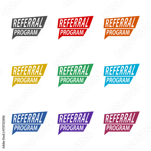 Referral Program speech bubble icon isolated on white background. Set icons colorful
