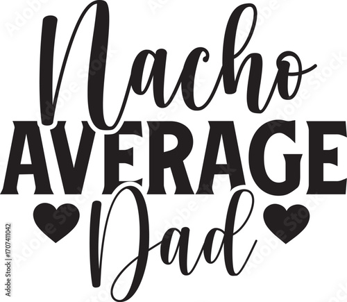 nacho average dad