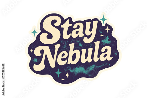 Stay Nebula Typography. “Stay Nebula”. Sticker-style typography with cream-colored fills, purple shadows, and