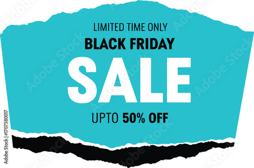 Exciting Black Friday sale announcement with limited time offer and up to 50% off discount.