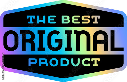 Original product hologram vintage Y2K sticker or label. Metallic color iridescent 60s Y2K sticker, reflective holographic vintage vector patch. Glossy foil retro label or tag