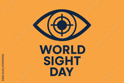 Flat solid color vector illustration for World Sight Day featuring an eye icon with a vision target circle. Bold text “World Sight Day”, minimal flat vector style, smooth edges, stock-safe.