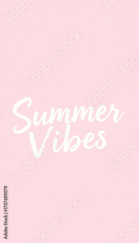Text Summer Vibes
