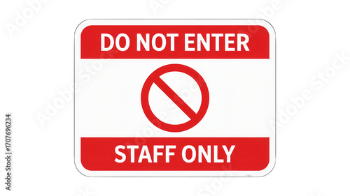 Staff Only Access Sign: Clear Restriction for Restricted Areas and Employees