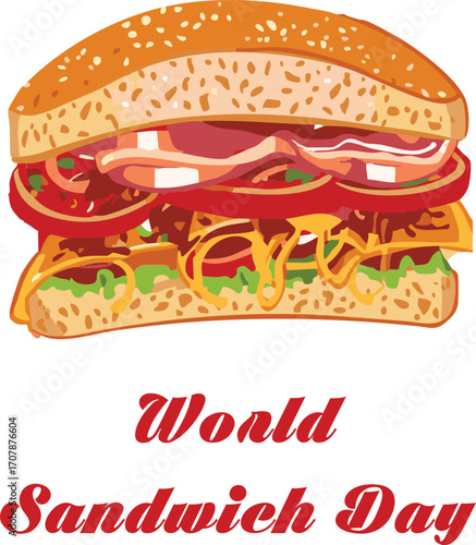 Colorful illustration of a delicious sandwich with lettuce, tomato, and onions on toasted bread, celebrating World Sandwich Day on a white background.