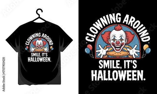 Creepy clown offering cookies with halloween smile it s halloween text design T-shirt