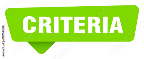 criteria green sign isolated on transpatent background. criteria sticker