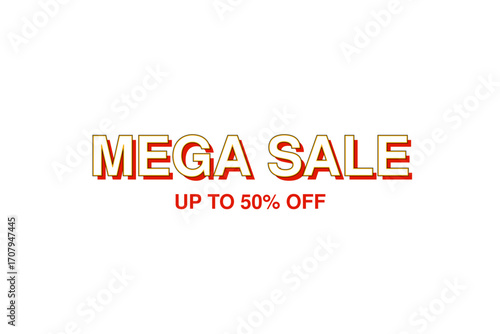 Mega Sale up to 50% off promotion graphic.