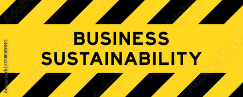 Yellow and black color with line striped label banner with word business sustainability