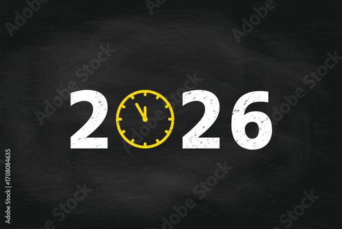 New Year 2026. Wall Clock on Chalkboard Background