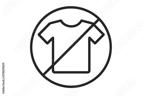 No clothing allowed icon. No shirt prohibition sign. Forbidden clothes and dress code violation symbol. Nudist or topless area vector pictogram. Outline warning illustration.