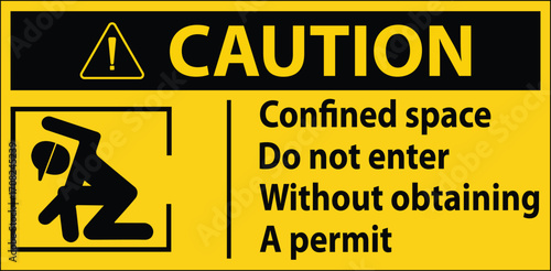 Caution Confined Space Do Not Enter Without Obtaining Permit Sign logo, icon, sticker, label, symbol, black, line, flat vector, isolated illustration.	
	
