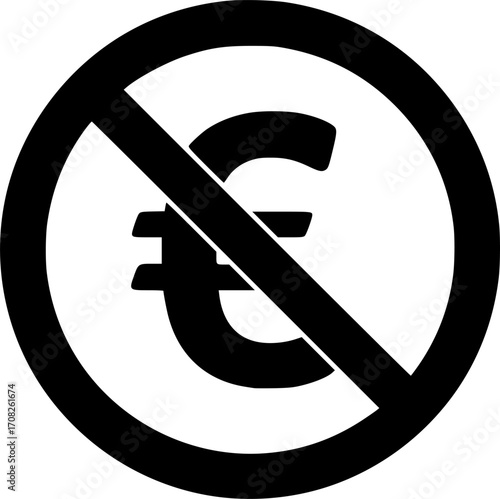 No money symbol vector illustration finance prohibition sign currency ban icon economic restriction graphic