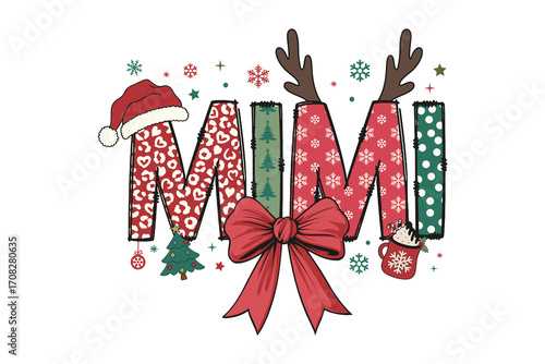 Mimi Christmas Typography with Santa Hat, Reindeer Antlers, and a Red Bow Sublimation Design