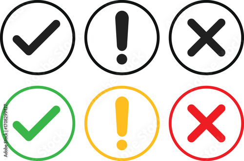 check mark, exclamation point, x or cross mark icon set. Approve, reject and warning symbol. right , wrong and warning sign