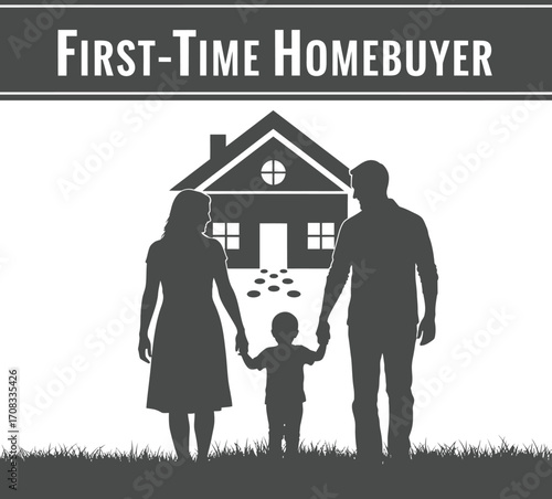 First-Time Homebuyer Silhouette: Family Holding Hands with Banner Above House

