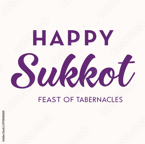 happy sukkot feast of tabernacles