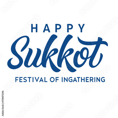 happy sukkot festival of ingathering