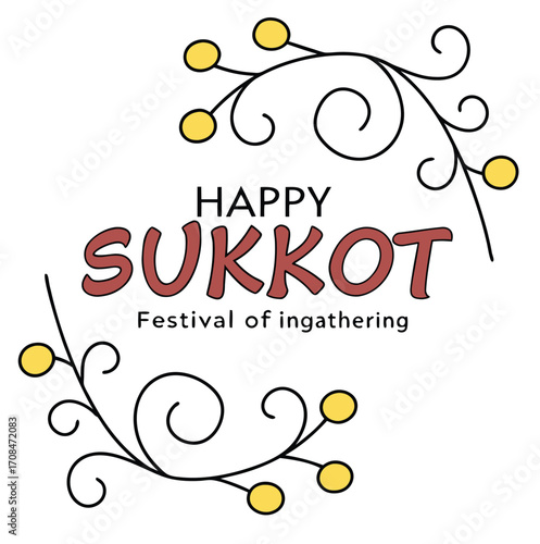 happy sukkot festival of ingathering