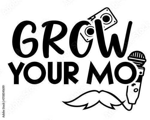 Black and White Graphic Featuring the Phrase Grow Your Mo with Microphone and Mustache