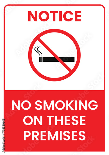 No Smoking Notice Prohibition Sign on Premises